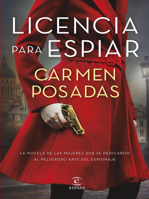 Title details for Licencia para espiar by Carmen Posadas - Available